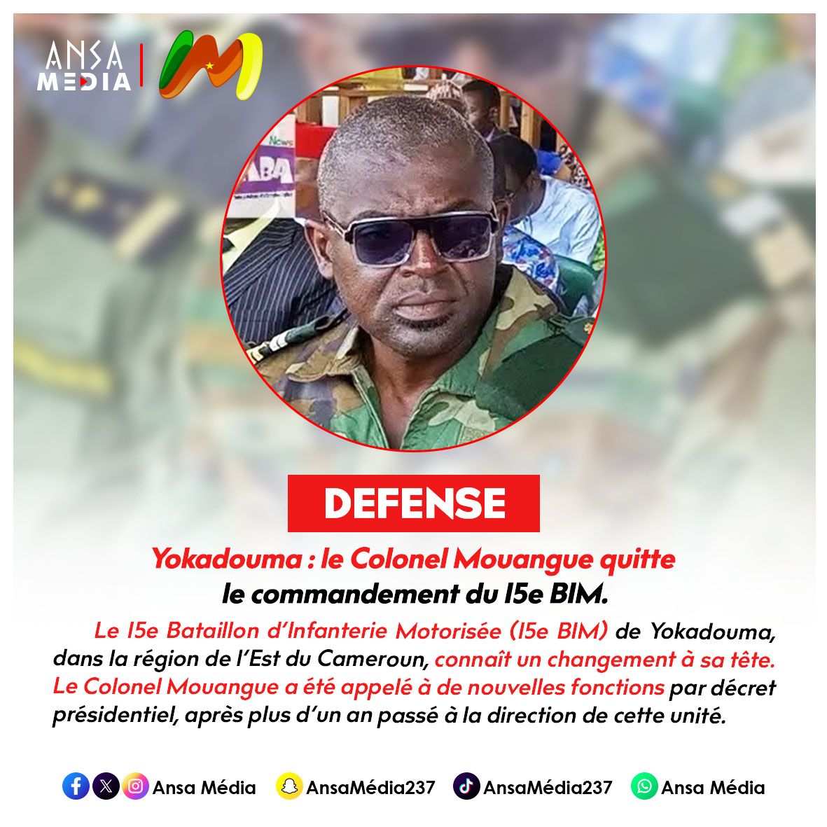 Yokadouma : le Colonel Mouangue quitte le commandement du 15e BIM.