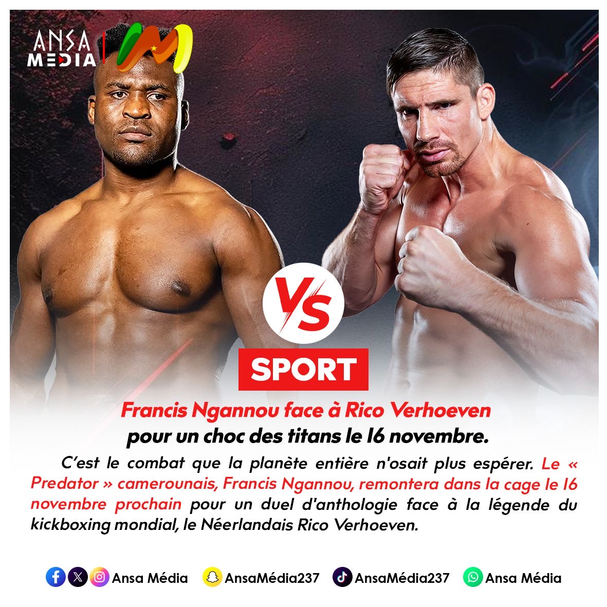 Francis Ngannou face à Rico Verhoeven pour un choc des titans le 16 novembre.