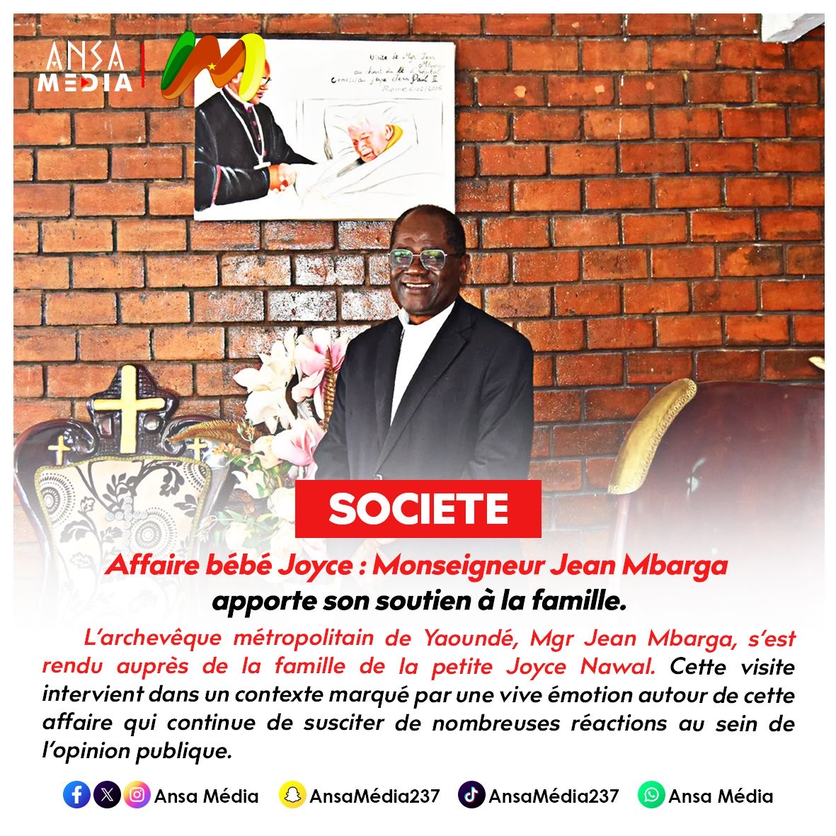 Affaire bébé Joyce : Monseigneur Jean Mbarga apporte son soutien à la famille.