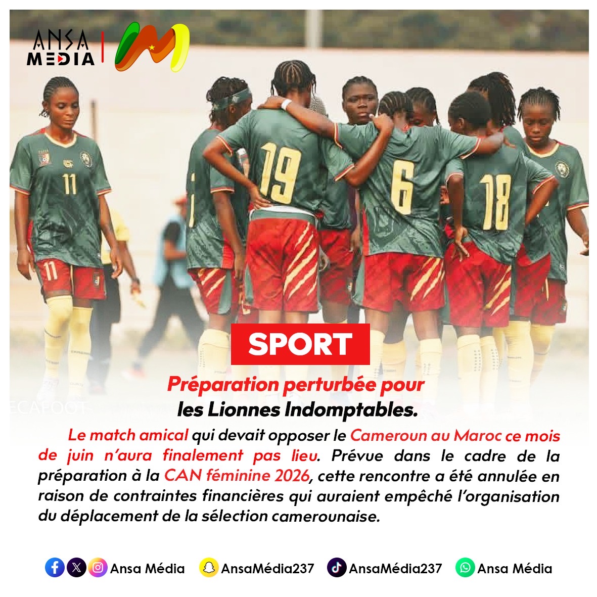 Préparation perturbée pour les Lionnes Indomptables.