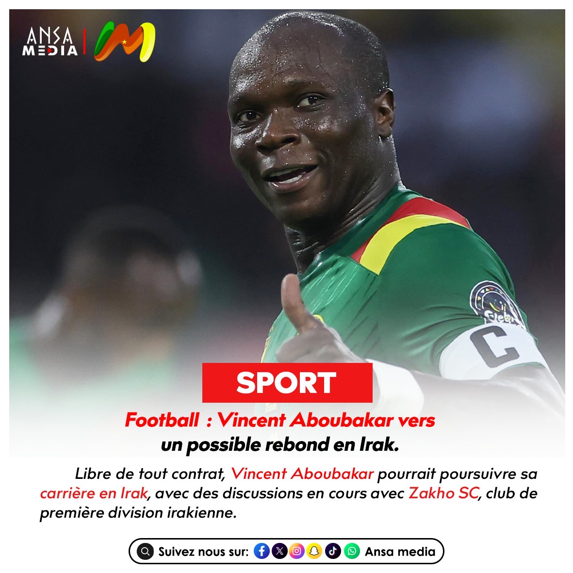 Football  : Vincent Aboubakar vers un possible rebond en Irak.