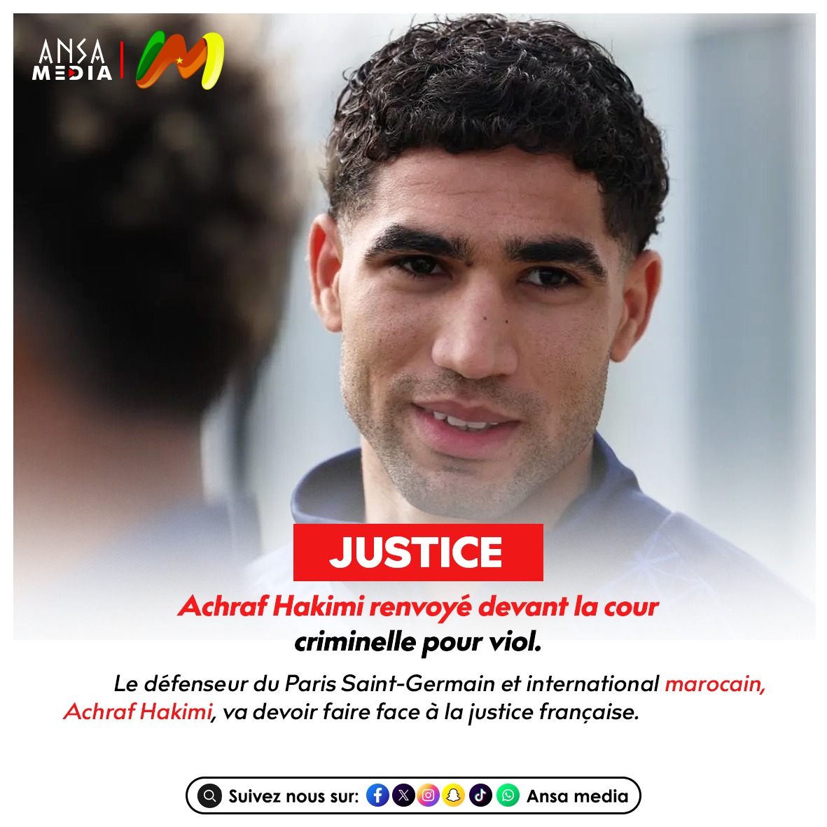 Justice : Achraf Hakimi renvoyé devant la cour criminelle pour viol.