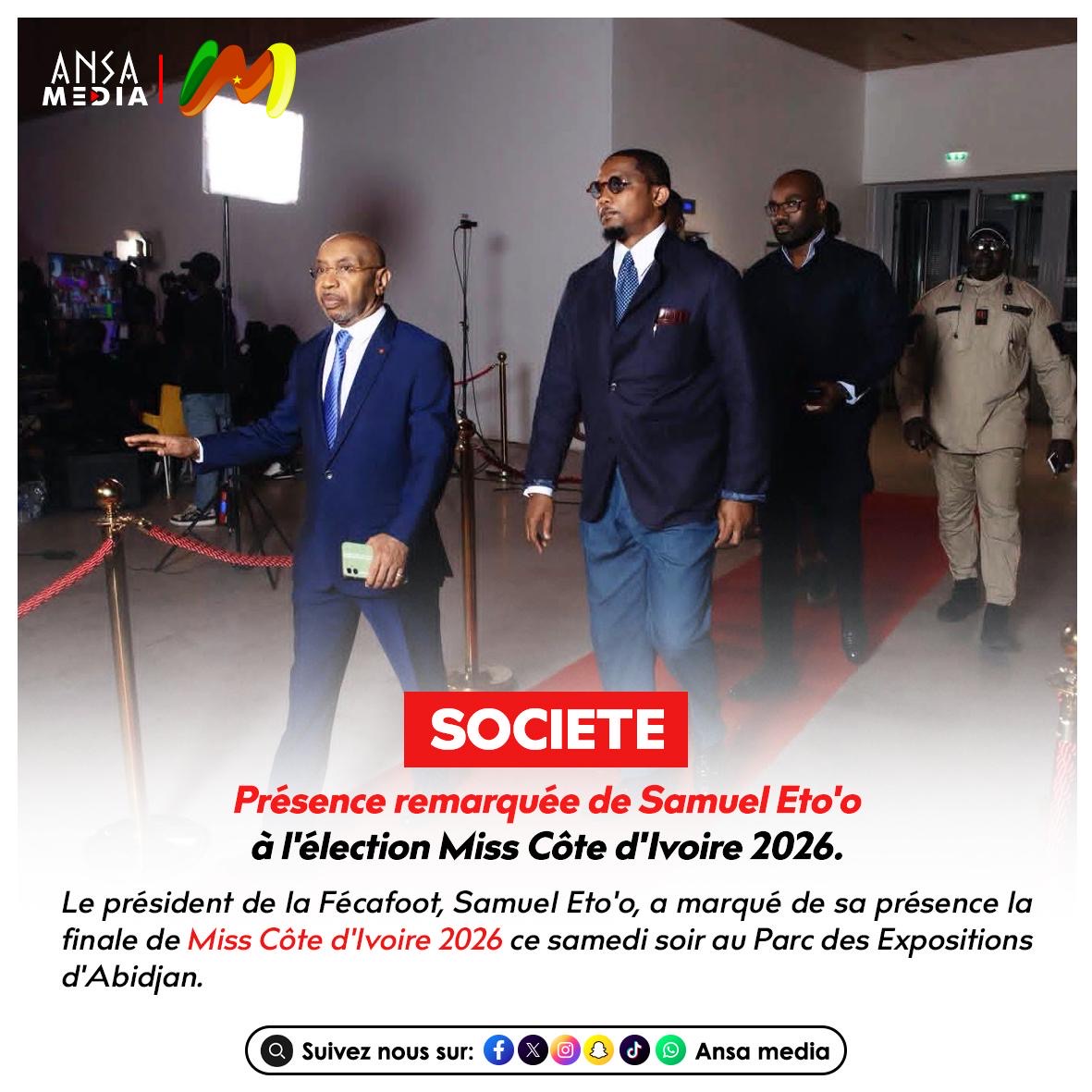 Présence remarquée de Samuel Eto'o à l'élection Miss Côte d'Ivoire 2026.