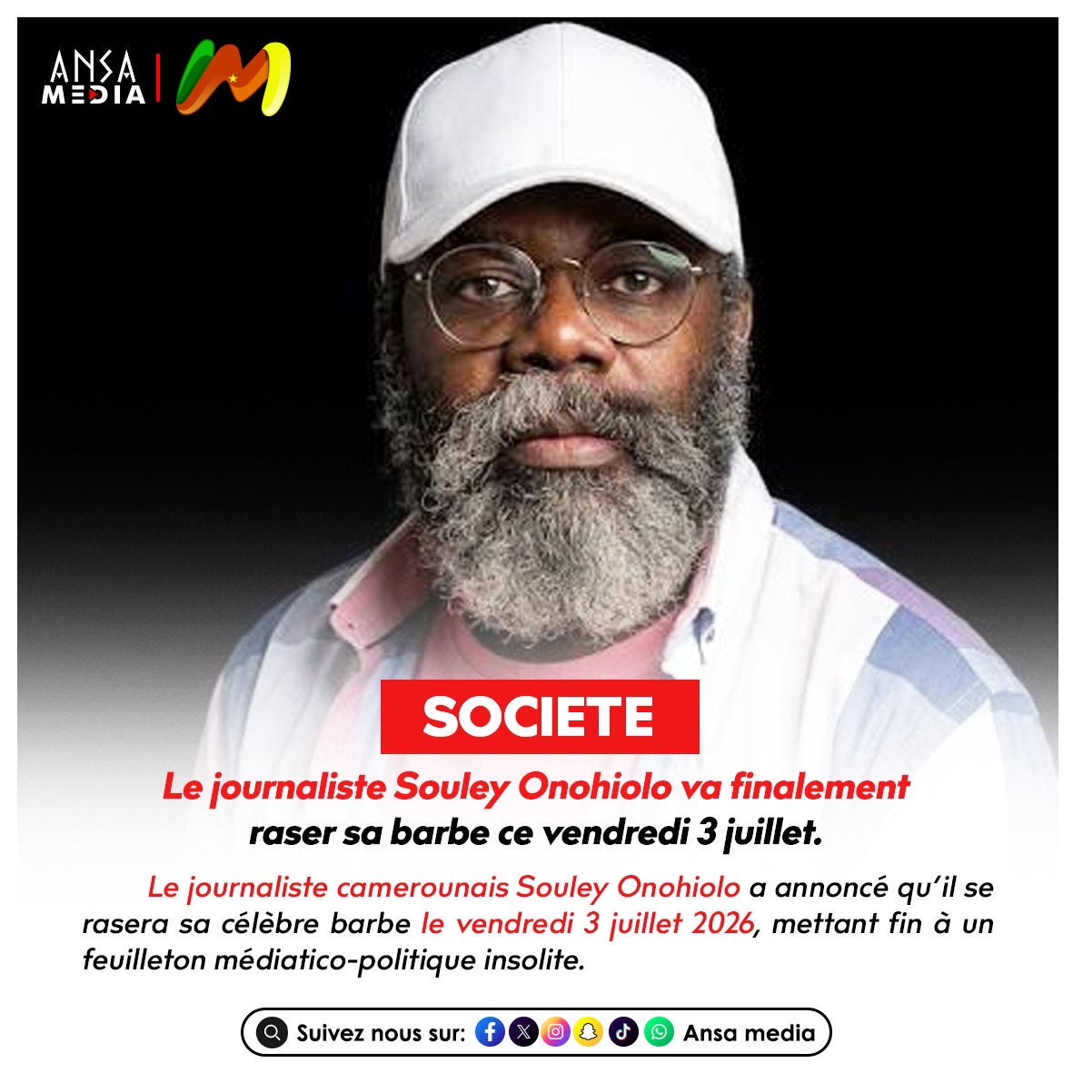 Le journaliste Souley Onohiolo va finalement raser sa barbe ce vendredi 3 juillet.