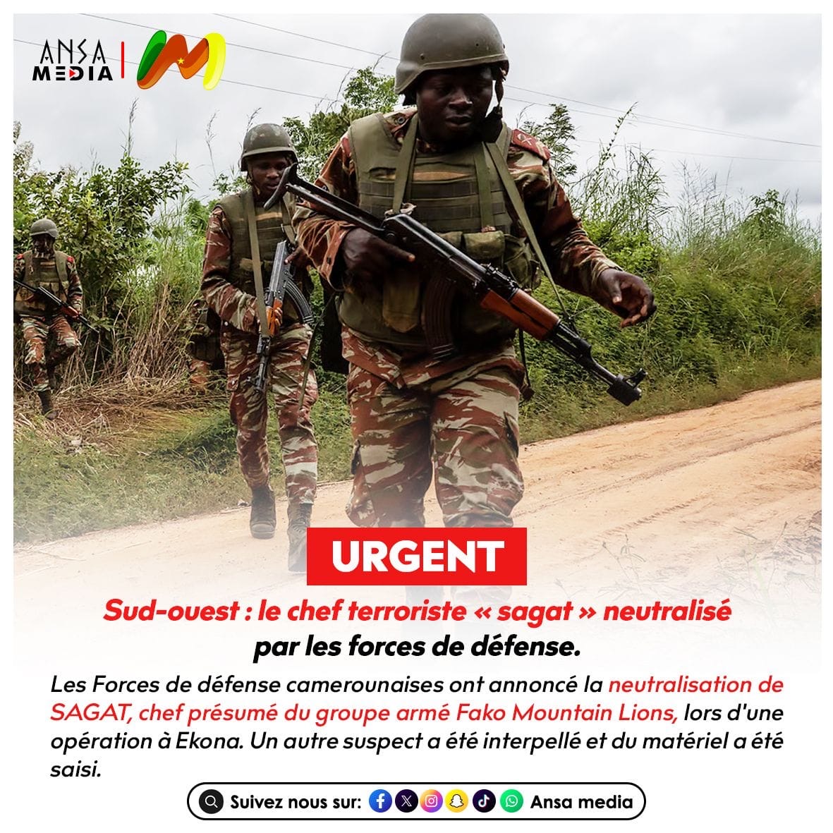 LE CHEF TERRORISTE « SAGAT » NEUTRALISÉ PAR LES FORCES DE DÉFENSE.