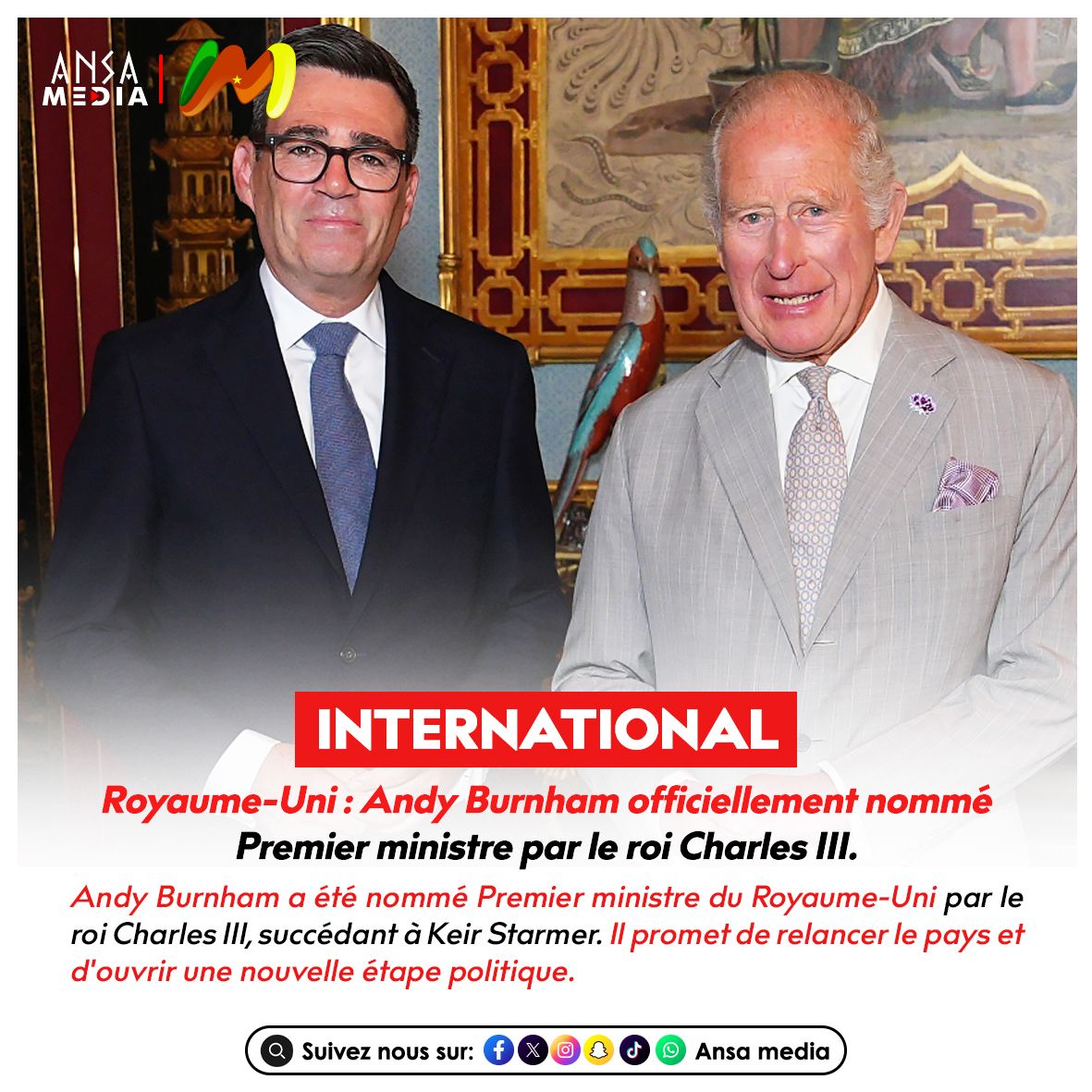 Royaume-Uni : Andy Burnham officiellement nommé Premier ministre par le roi Charles III.