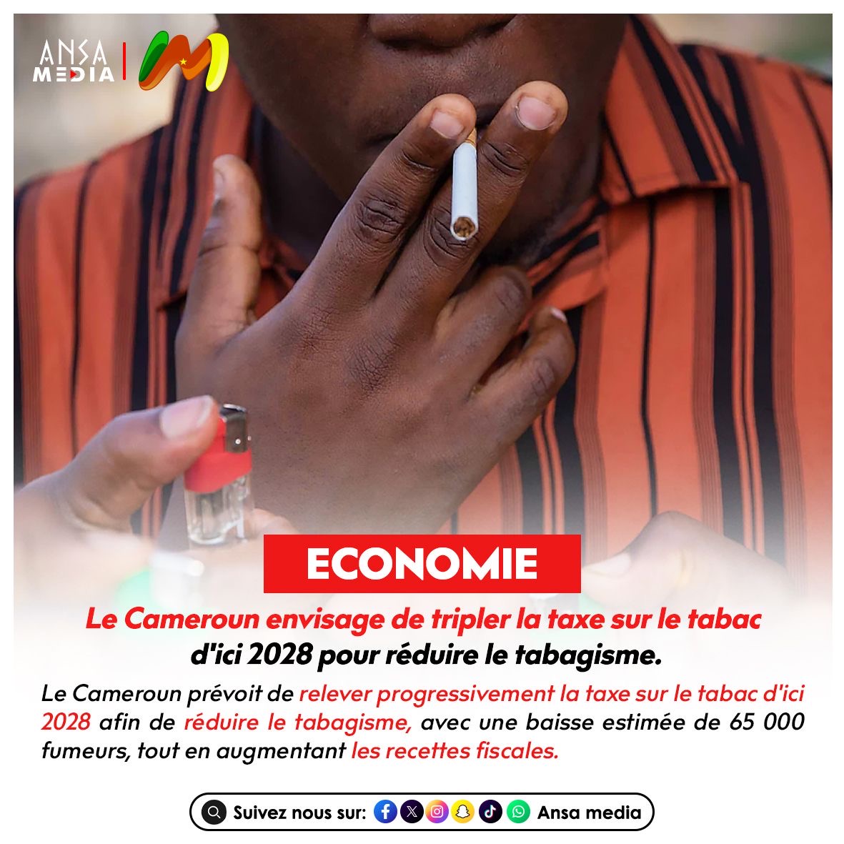 Le Cameroun envisage de tripler la taxe sur le tabac d'ici 2028 pour réduire le tabagisme.