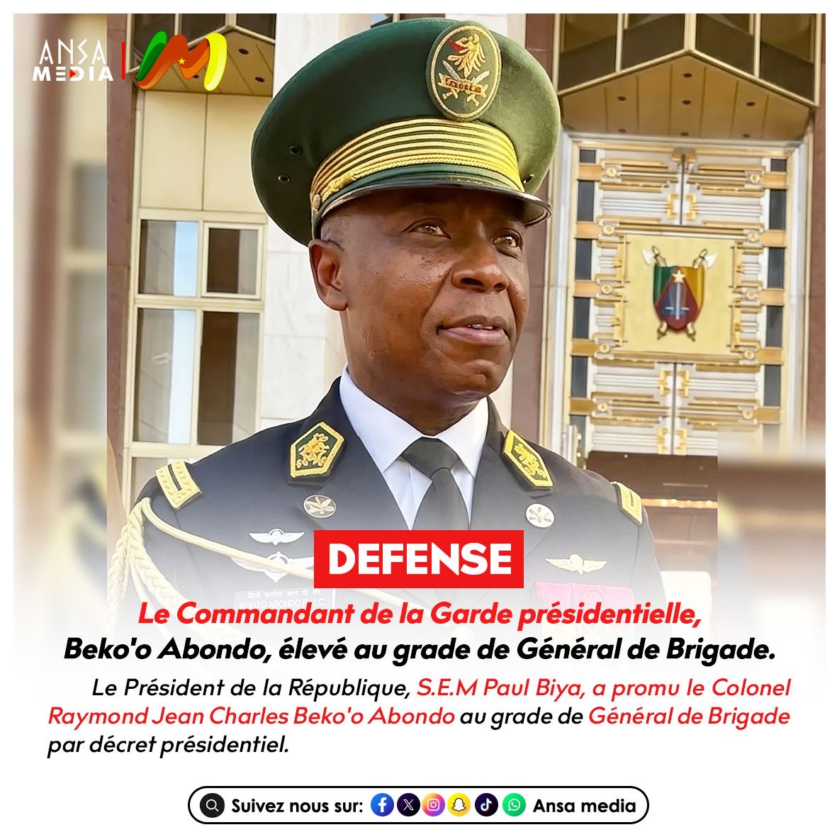 Le Commandant de la Garde présidentielle, Beko'o Abondo, élevé au grade de Général de Brigade.
