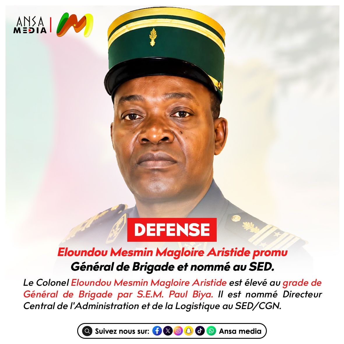 Eloundou Mesmin Magloire Aristide promu Général de Brigade et nommé au SED.