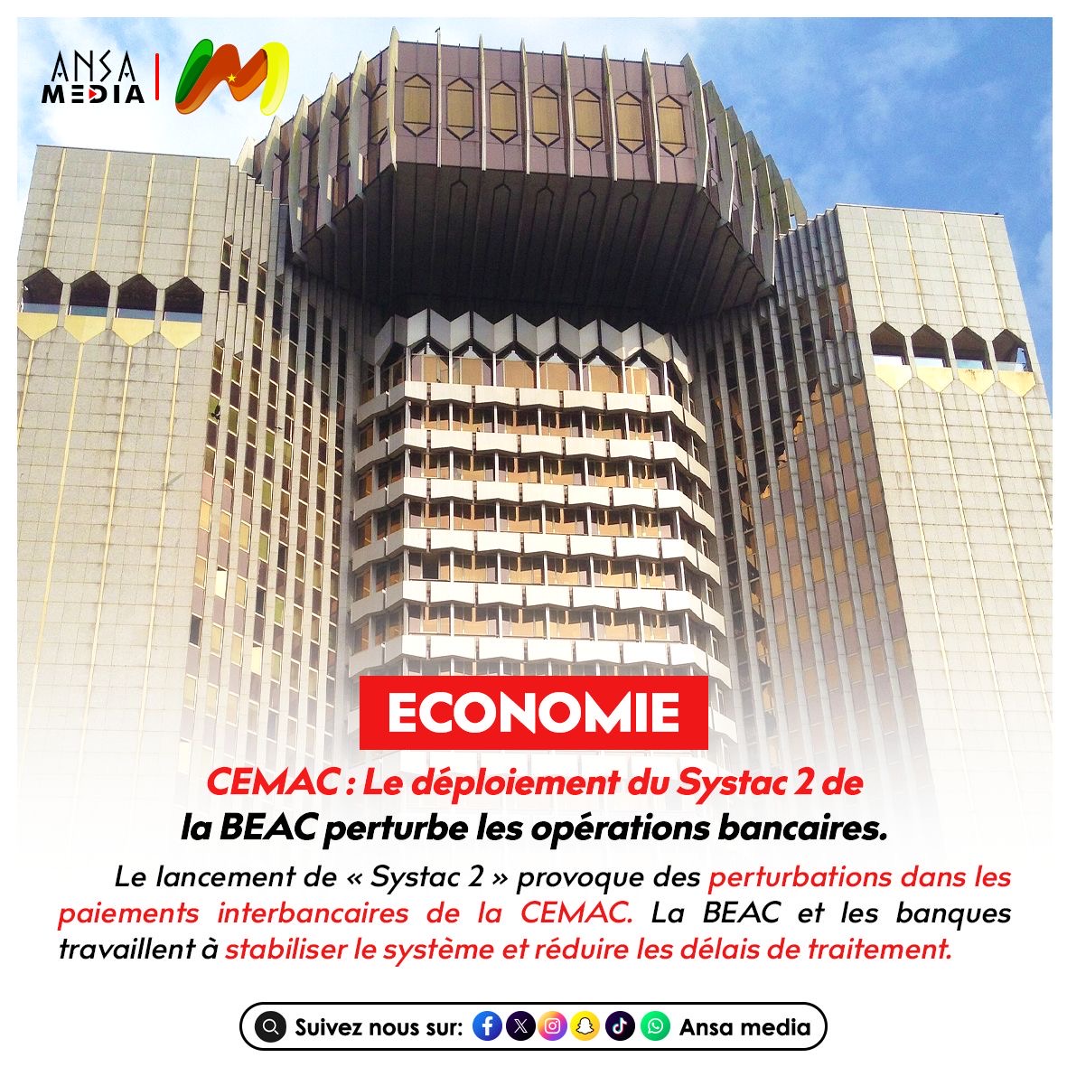 CEMAC : Le déploiement du Systac 2 de la BEAC perturbe les opérations bancaires.