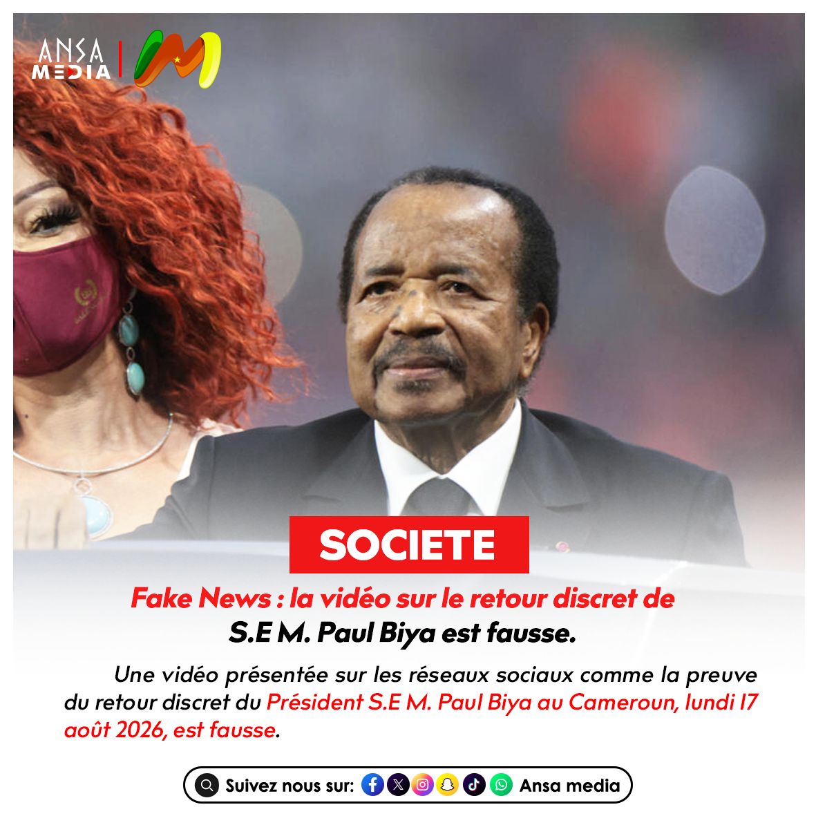 Fake News : la vidéo sur le retour discret de S.E M. Paul Biya est fausse.